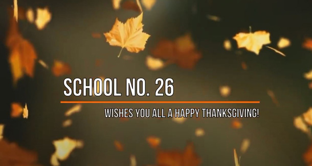  Happy Thanksgiving from School No.26